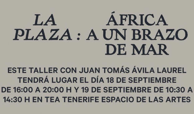 LA PLAZA: ÁFRICA A UN BRAZO DE MAR