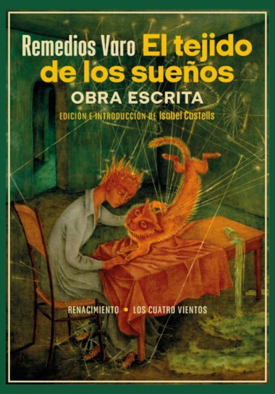 El tejido de los sueños. Obra escrita de Remedios Varo