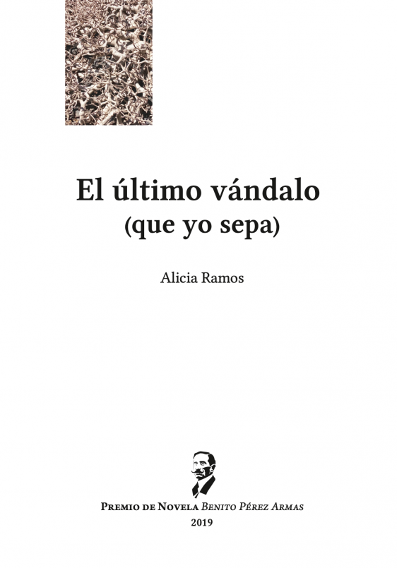 'El último vándalo (que yo sepa), de Alicia Ramos