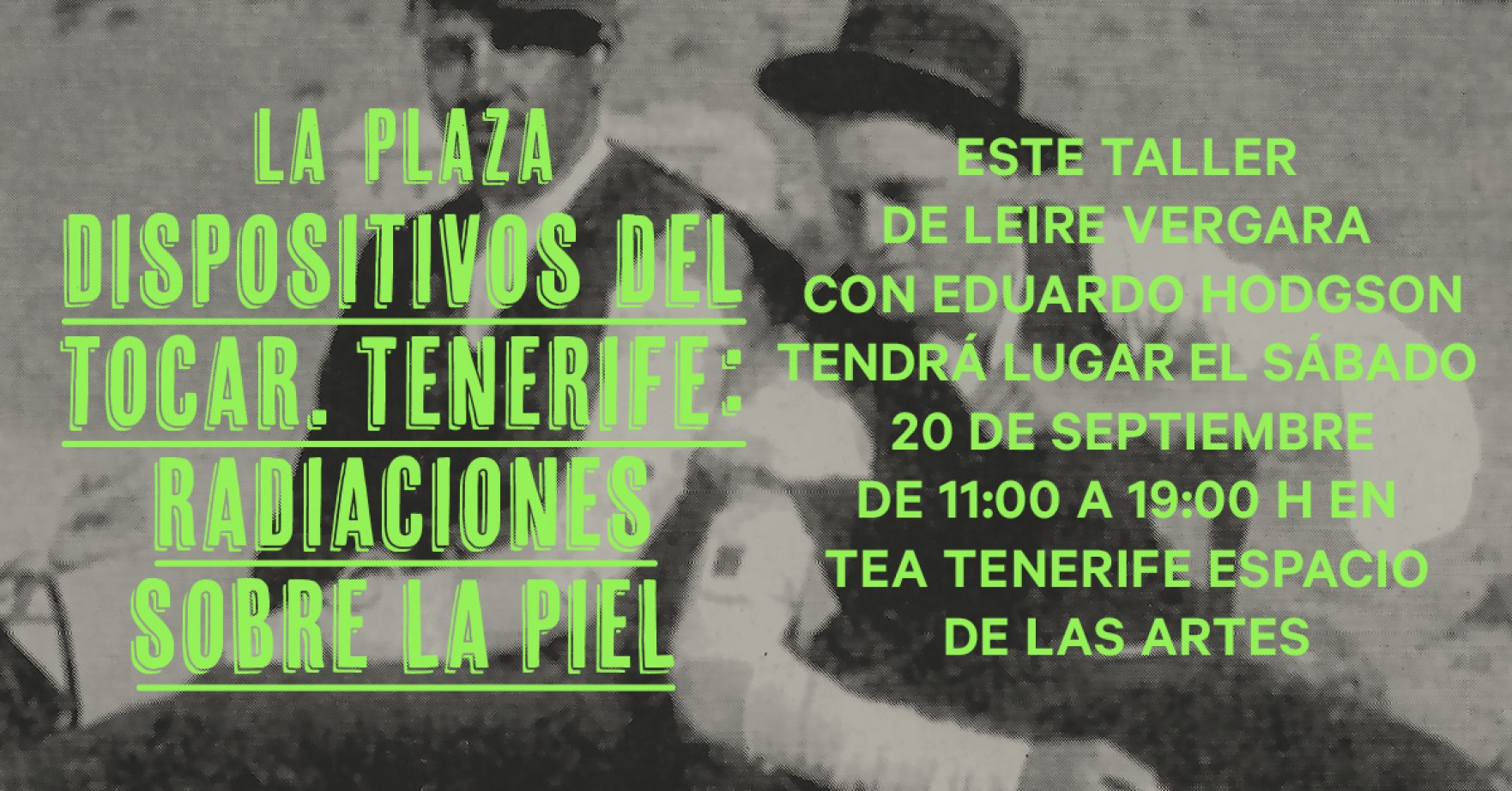 Dispositivos del tocar. Tenerife: radiaciones sobre la piel
