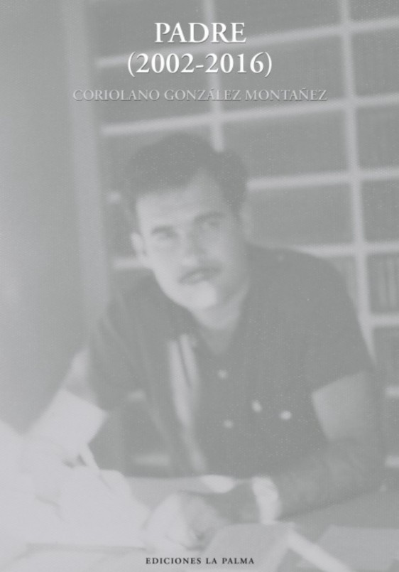 'Padre (2002-2016)', de Coriolano González