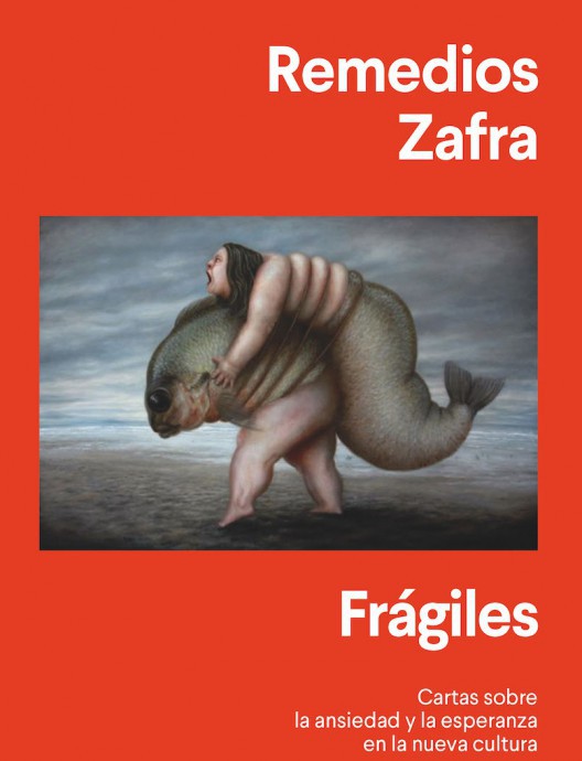 'Frágiles', de Remedios Zafra