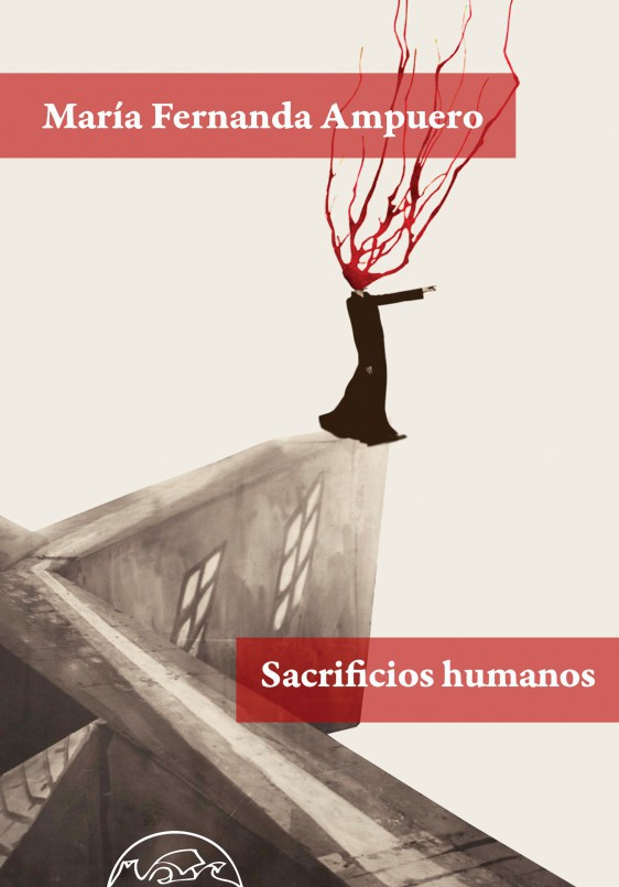 'Sacrificios humanos', de María Fernanda Ampuero