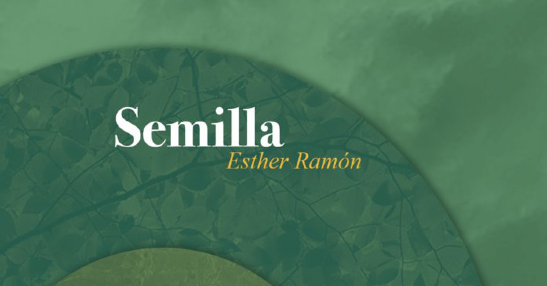 'Semilla', de Esther Ramón