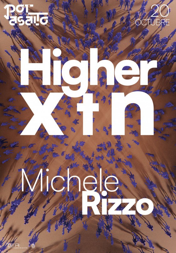 'HIGHER xtn', de Michele Rizzo