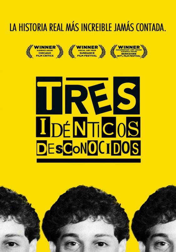 'Tres idénticos desconocidos'