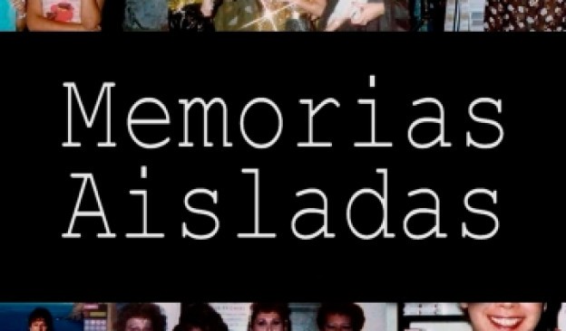 TEA Tenerife Espacio de las Artes proyecta la próxima semana 'Memorias aisladas', un documental dirigido por Dani Curbelo