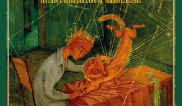 TEA presenta la primera recopilación completa  de la obra escrita de la surrealista Remedios Varo
