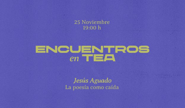 El poeta madrileño Jesús Aguado participa esta semana en el ciclo ‘Encuentros en TEA’